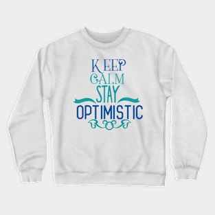 Motivational Keep Calm Stay Crewneck Sweatshirt